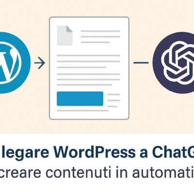 Come collegare WordPress a ChatGPT e creare contenuti in automatico