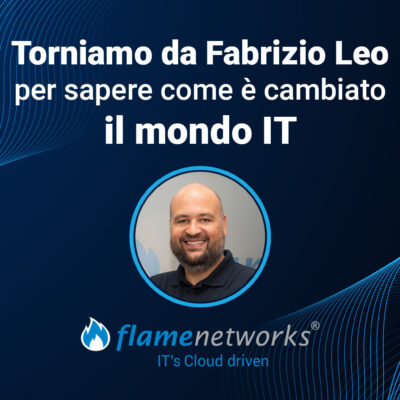 Torniamo da Fabrizio Leo per sapere come è cambiato il mondo IT